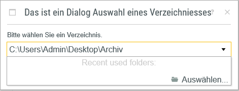 Dialog mit Eingabeart Verzeichnis